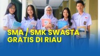 Pendaftaran SMA/SMK Swasta Resmi Dibuka, Ini 51 Sekolah Swasta Gratis di Riau