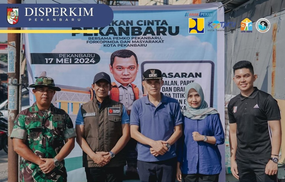Jaga Kebersihan Kota, Dinas Perkim Pekanbaru Bersama Forkopimda dan Masyarakat Ikuti Gerakan Cinta Pekanbaru